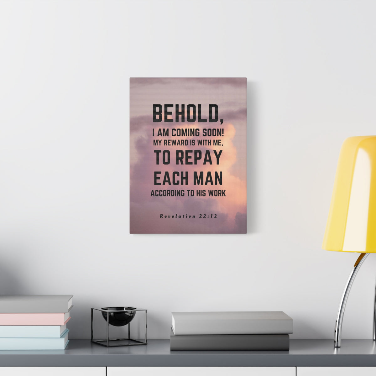 Scripture Canvas I Am Coming Soon Revelation 22:12 Christian Wall Art Bible Verse Print Ready to Hang