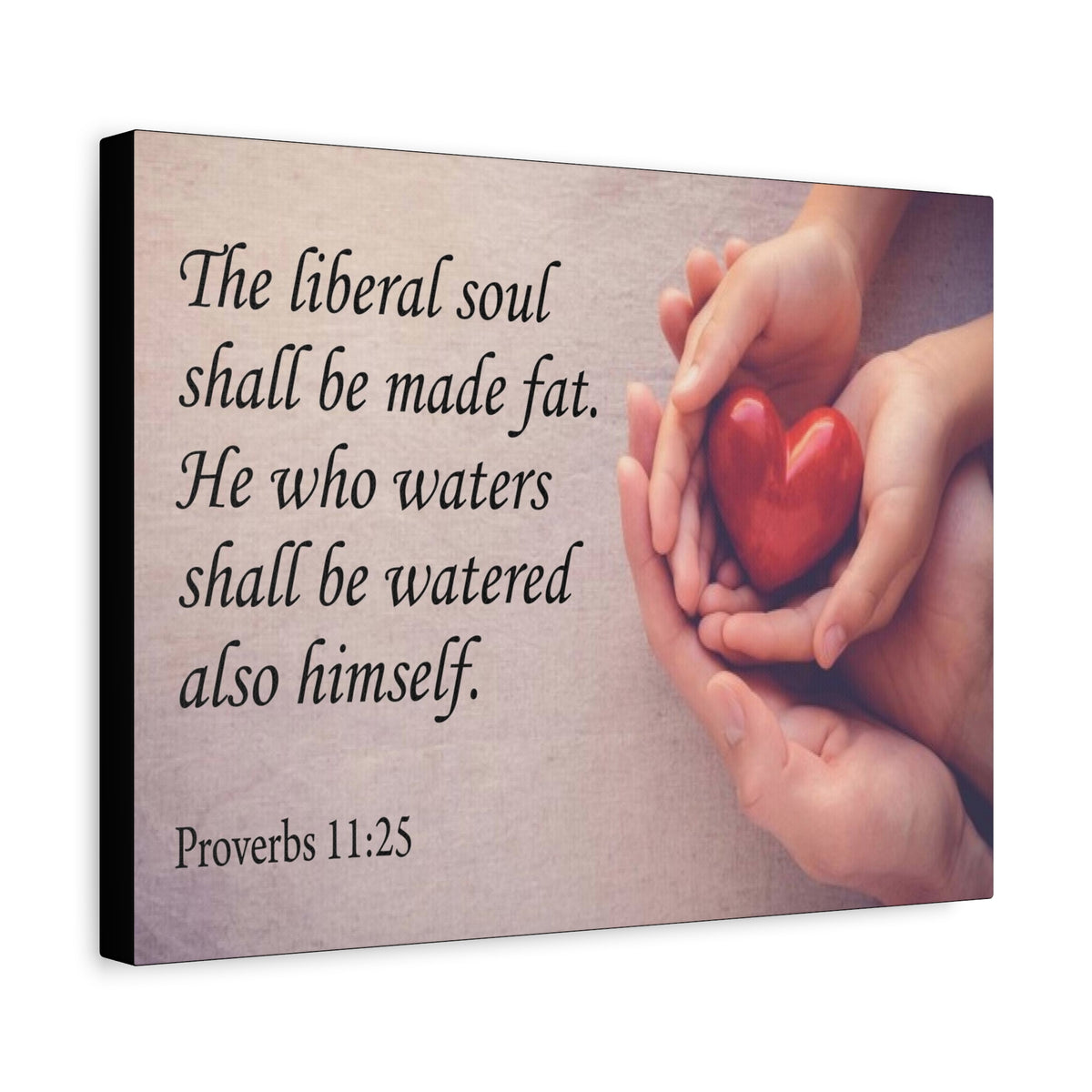 Scripture Canvas The Liberal Soul Proverbs 11:25 Christian Wall Art Bible Verse Print Ready to Hang