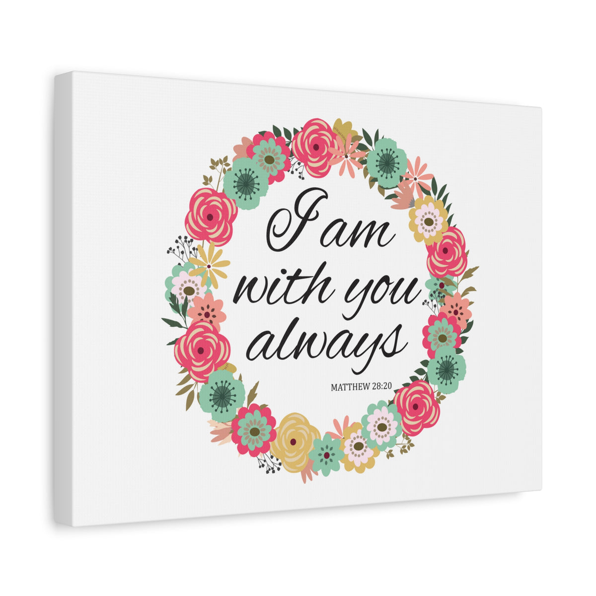Scripture Canvas With You Always Pink Flower Matthew 28:20 Christian Wall Art Bible Verse Print Ready to Hang