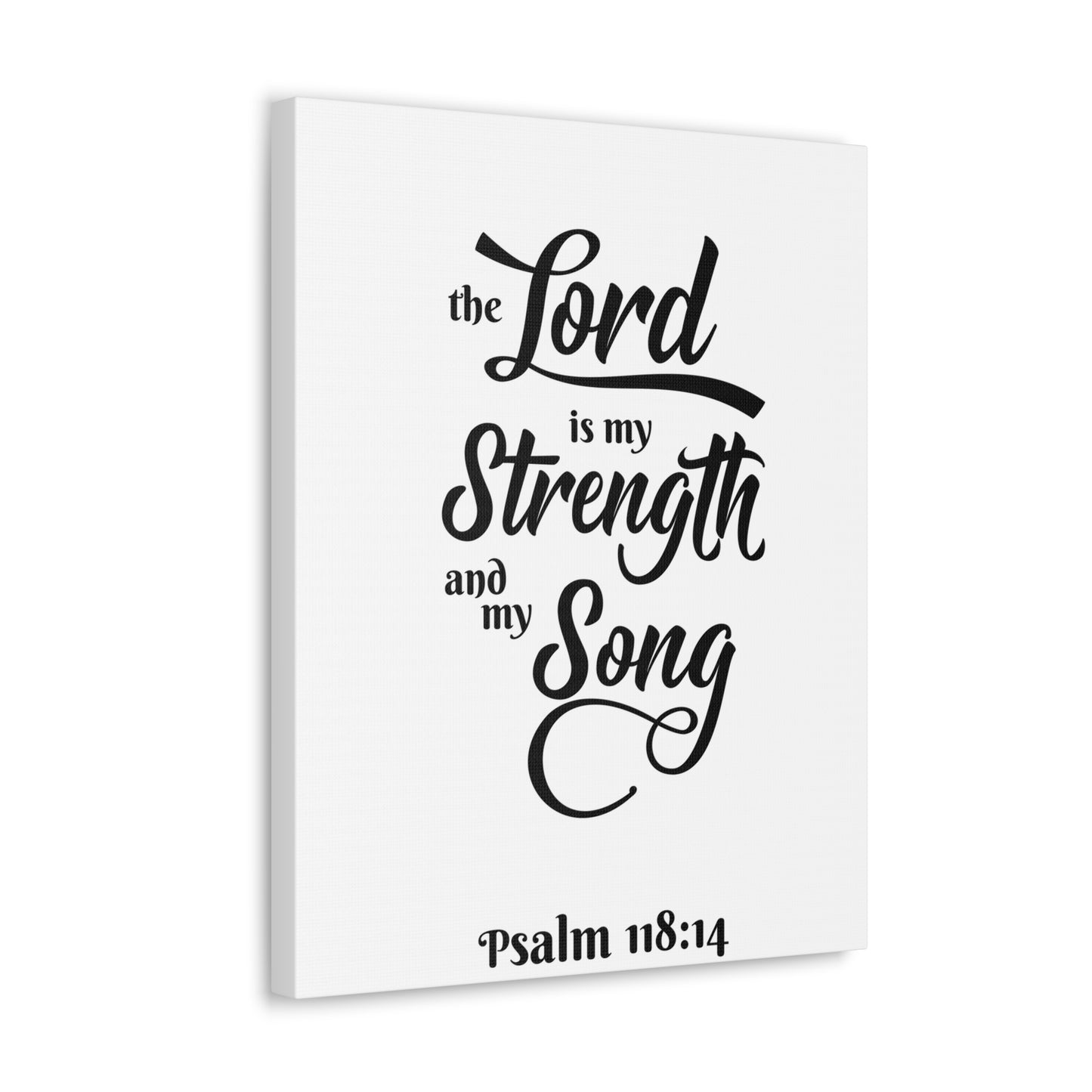 The Lord Is My Strength And My Song Psalm 118:14 Bible Verse Canvas Christian Wall Art Ready To Hang