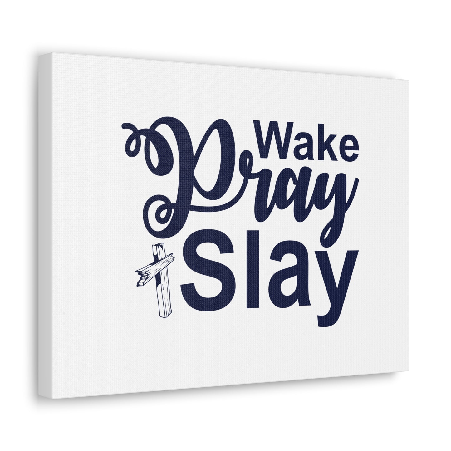 Wake, Pray, Slay Ephesians 2:10 Christian Wall Art Bible Verse Print Ready to Hang