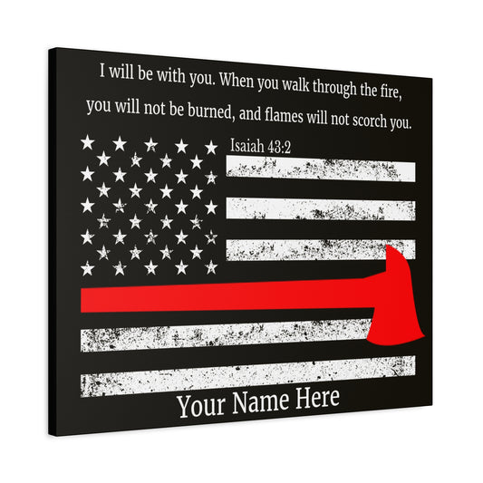 Personalized Firefighter Isaiah 43:2 Bible Canvas Christian Wall Art Ready to Hang Unframed