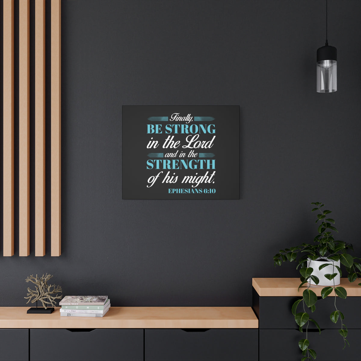 Scripture Canvas Strength Of His Might Ephesians 6:10 Christian Wall Art Bible Verse Print Ready to Hang