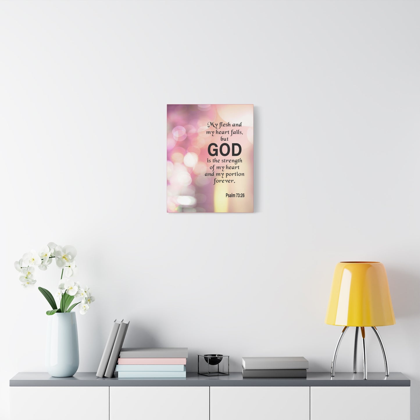 Bible Verse Canvas God is My Strength Psalm 73:26 Wall Art Christian Home Decor