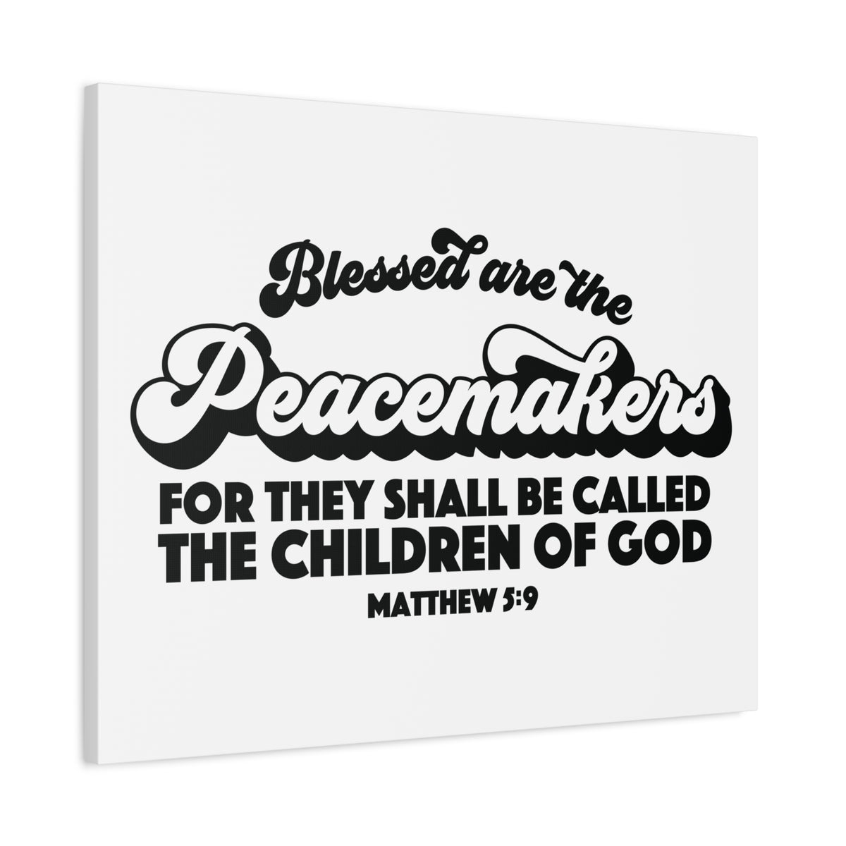 Scripture Canvas Peacemakers Matthew 5:9 Christian Wall Art Bible Verse Print Ready to Hang