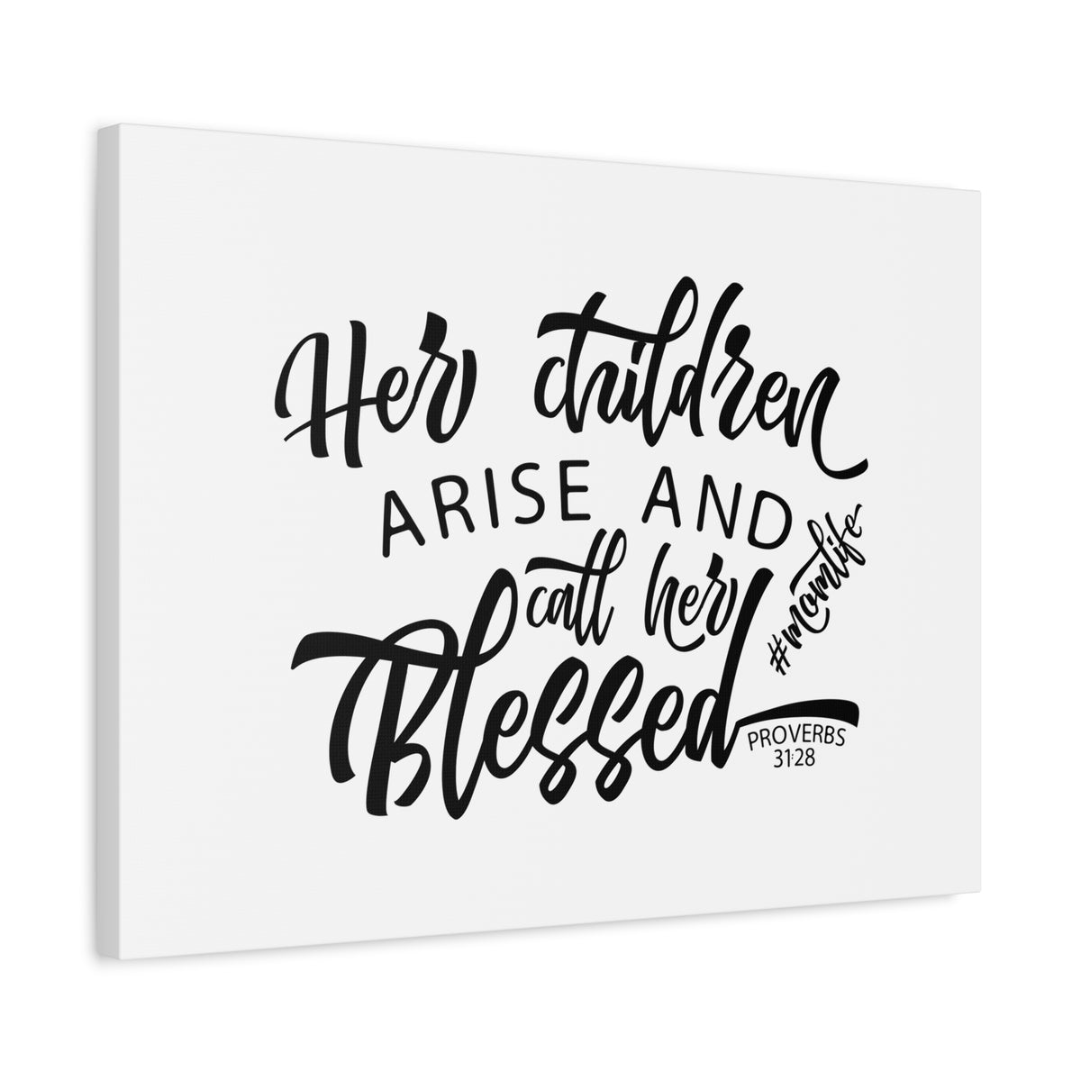 Scripture Canvas Her Children Arise Proverbs 31:28 Christian Wall Art Bible Verse Print Ready to Hang