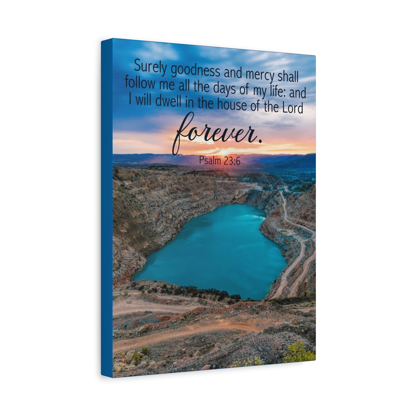 Scripture Walls Psalm 23:6 Forever Christian Wall Art Bible Verse Print Ready to Hang