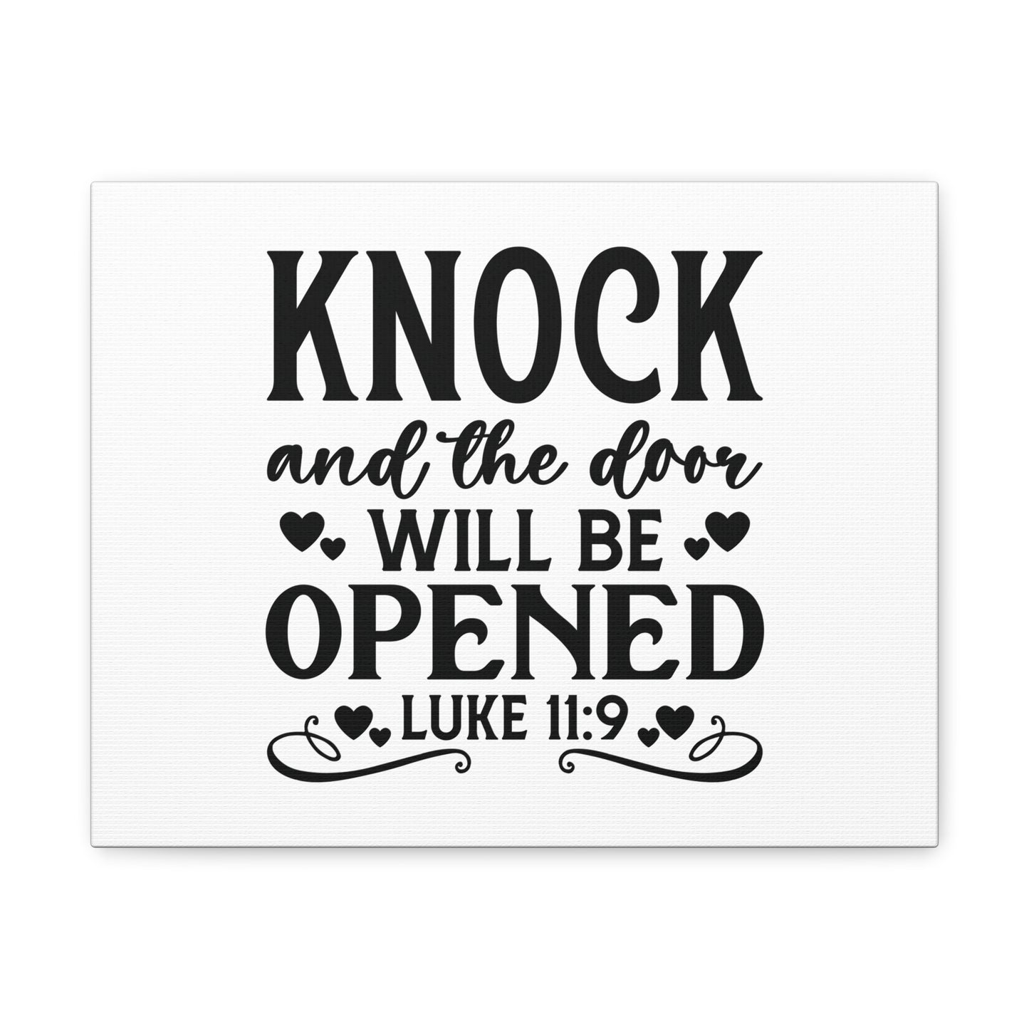 Will Be Opened Luke 11:9 Hearts Bible Verse Canvas Christian Wall Art Ready to Hang