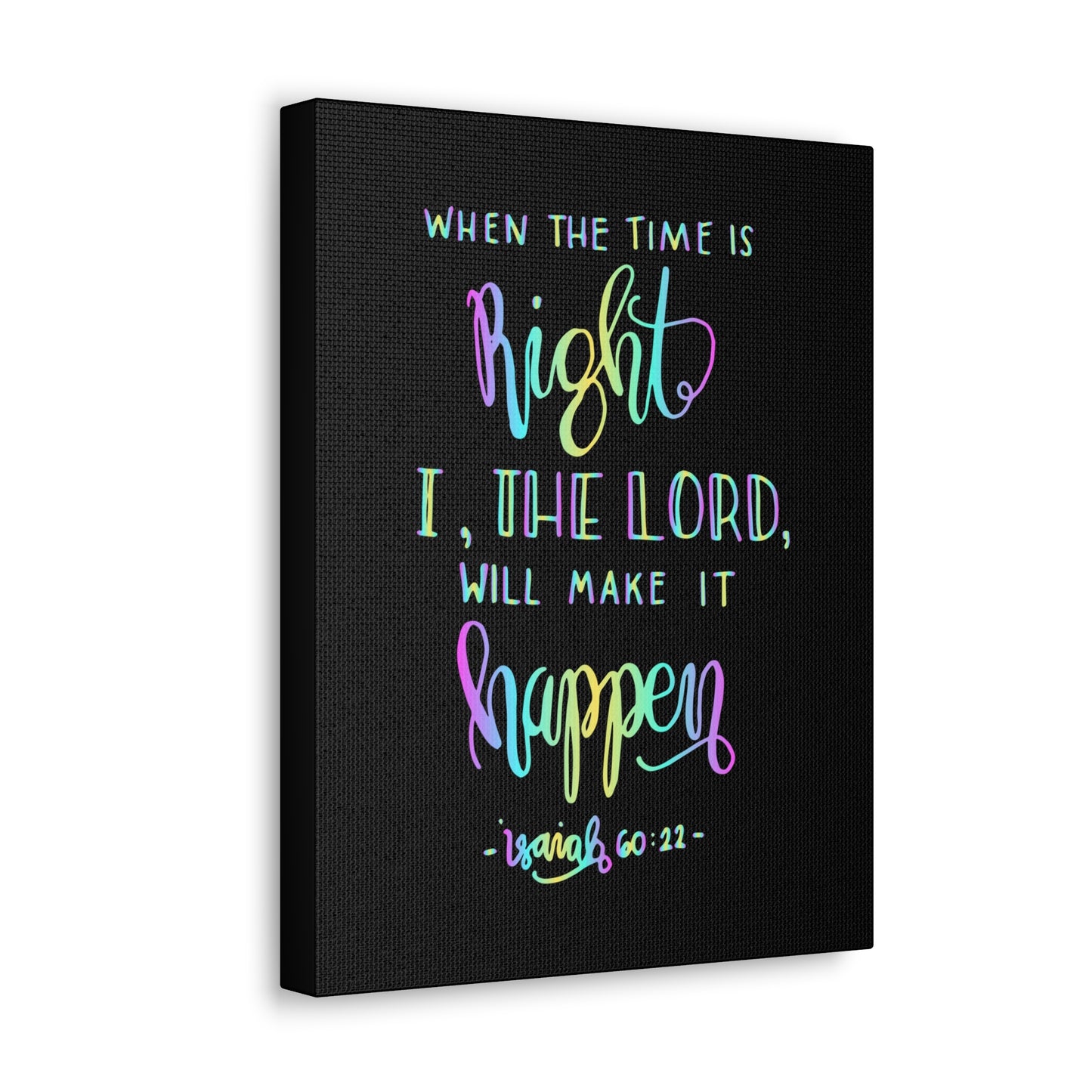When The Time Is Right Isaiah 60:22 Christian Wall Art Bible Verse Print Ready To Hang