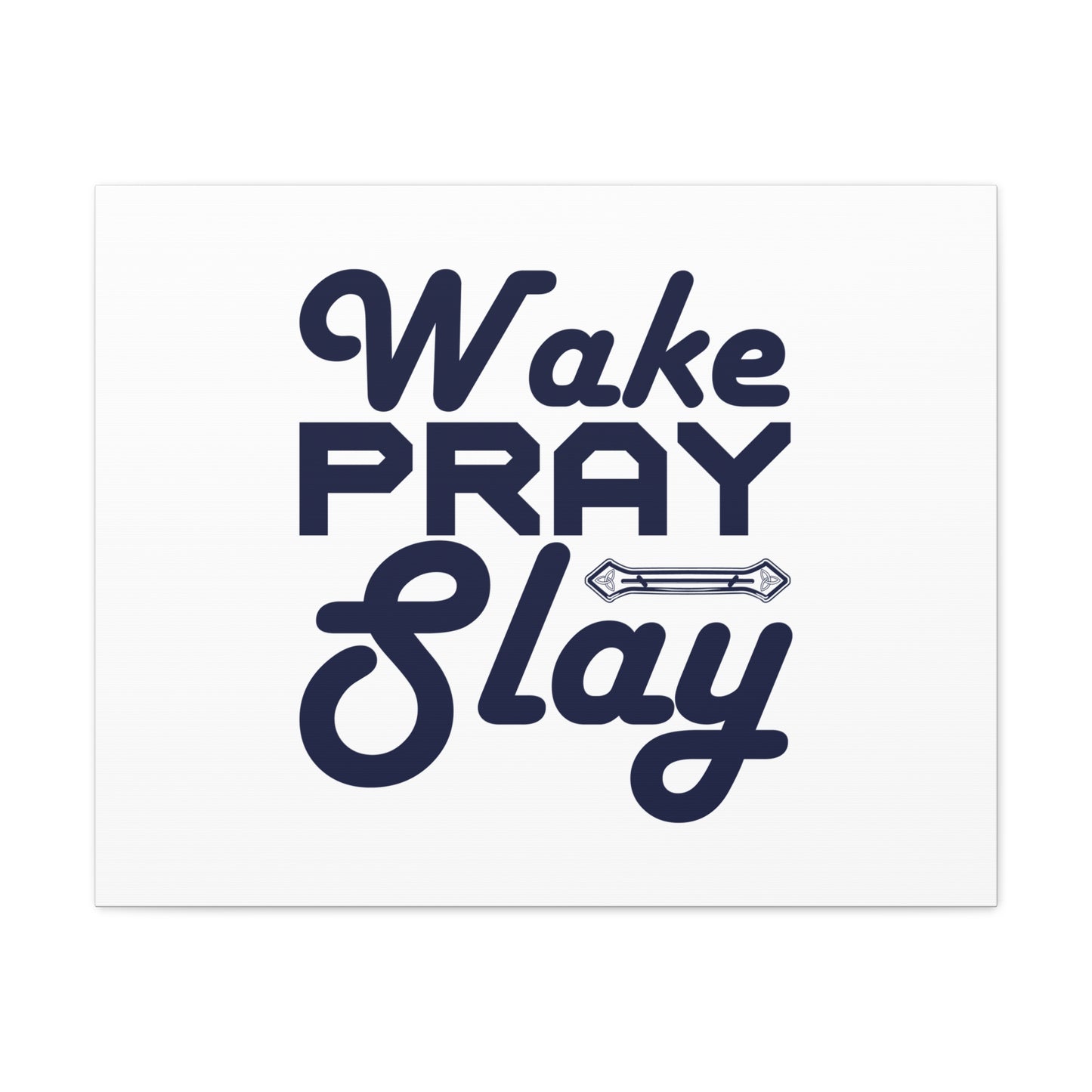 Wake, Pray, Slay Luke 21:36 Ornament Bar Christian Wall Art Bible Verse Print Ready to Hang