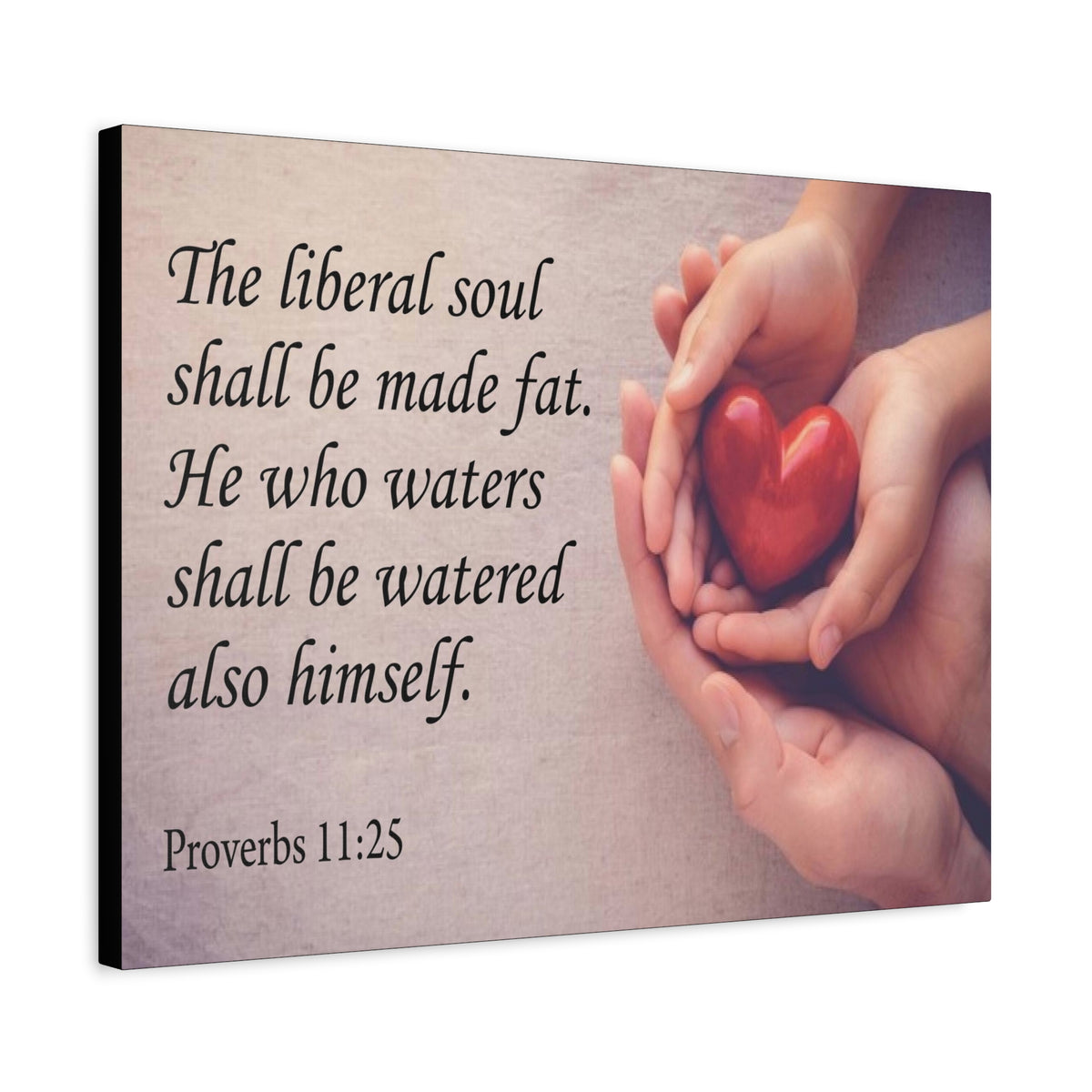Scripture Canvas The Liberal Soul Proverbs 11:25 Christian Wall Art Bible Verse Print Ready to Hang