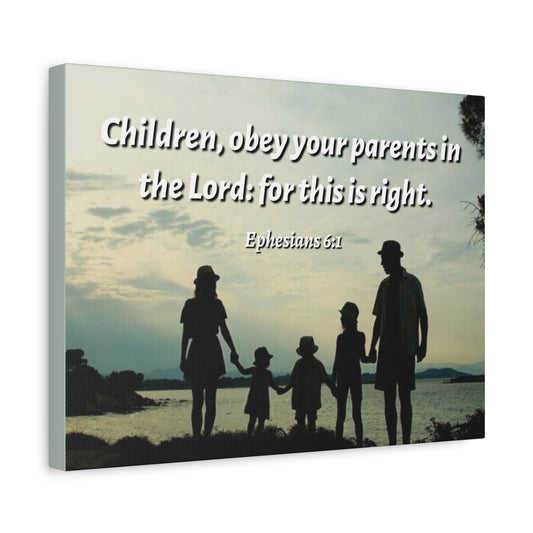 Scripture Canvas Obey Your Parents Ephesians 6:1 Christian Wall Art Bible Verse Print Ready to Hang