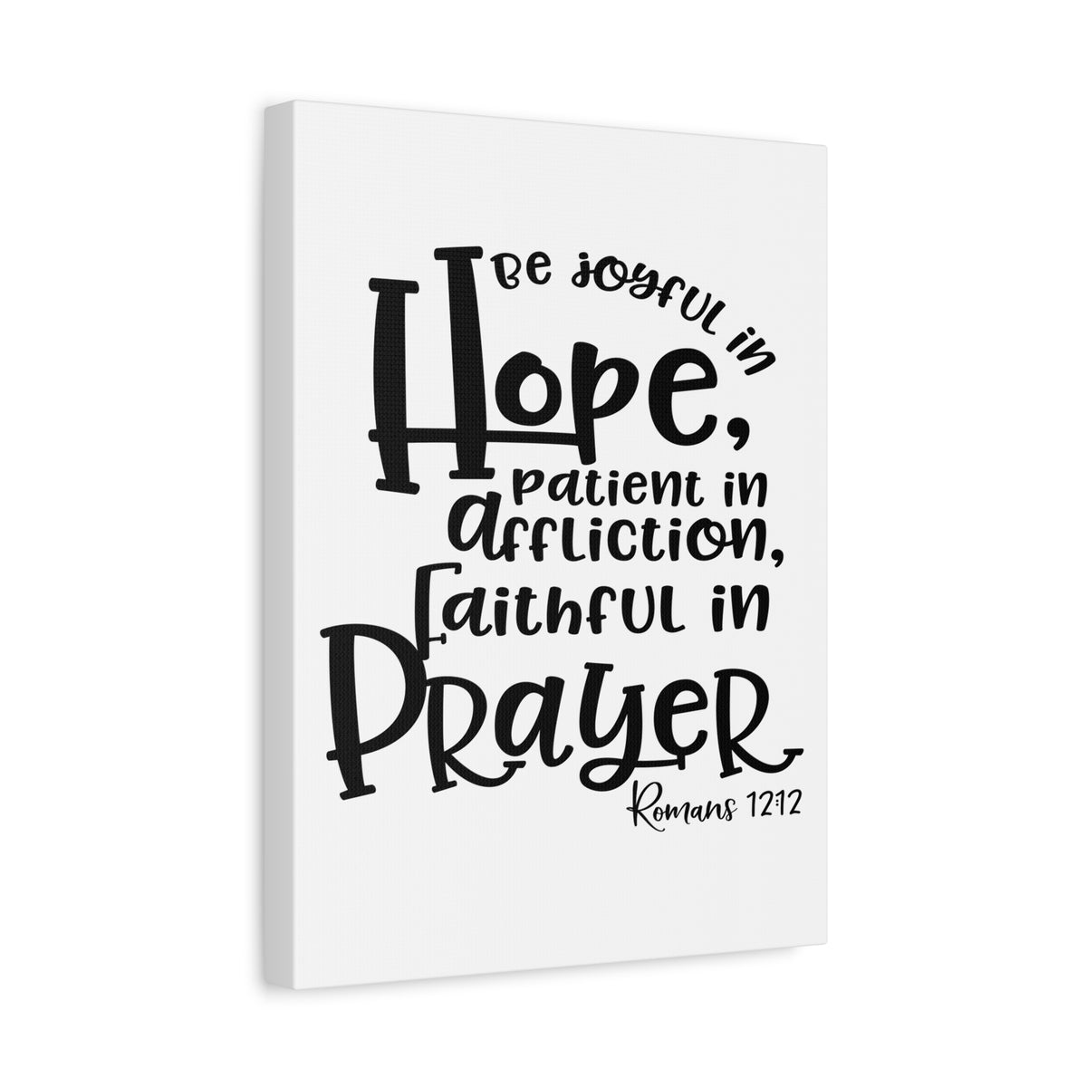 Scripture Canvas Faithful In Prayer Romans 12:12 Christian Wall Art Bible Verse Print Ready to Hang