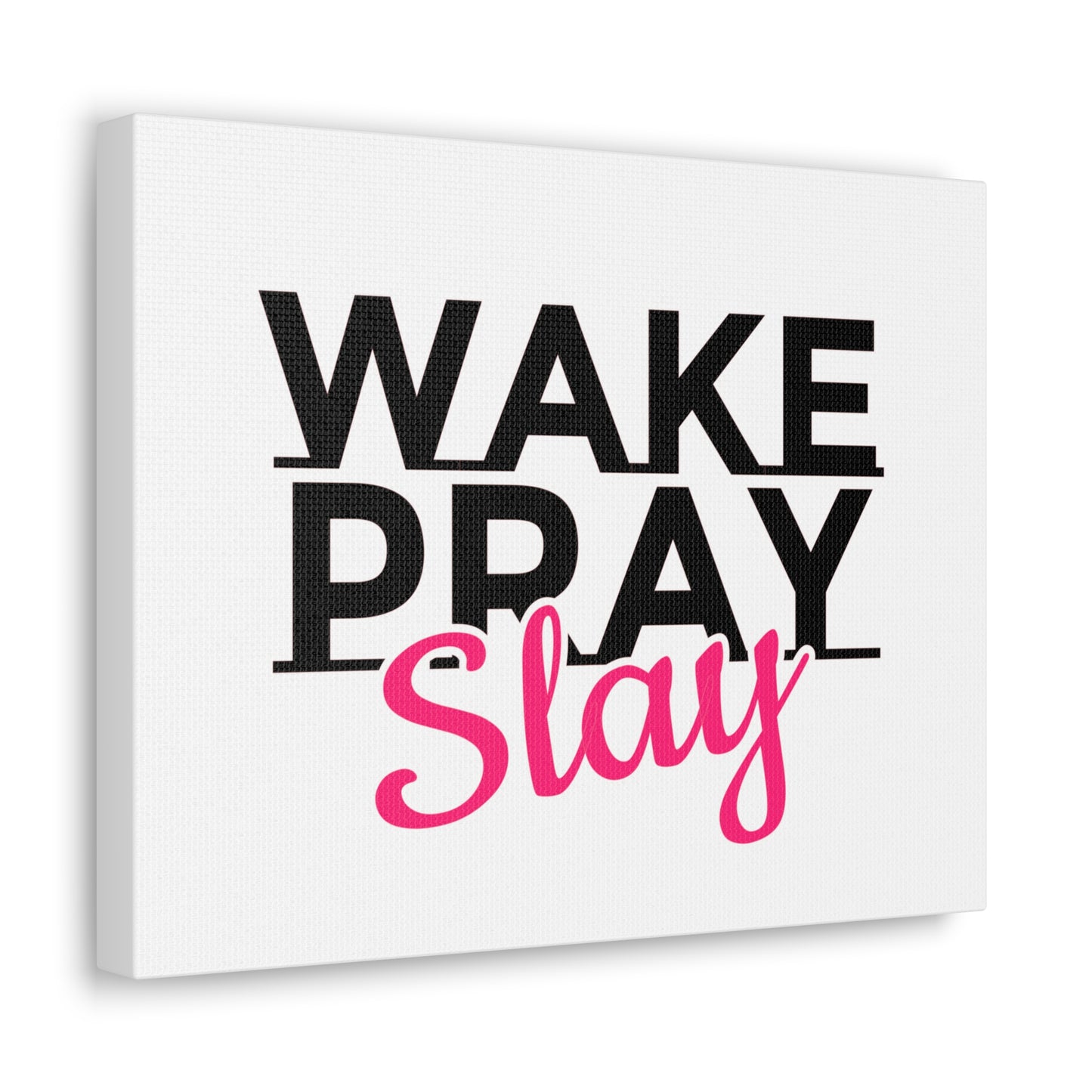 Wake Pray Slay Psalm 143:8 Christian Wall Art Print Ready to Hang