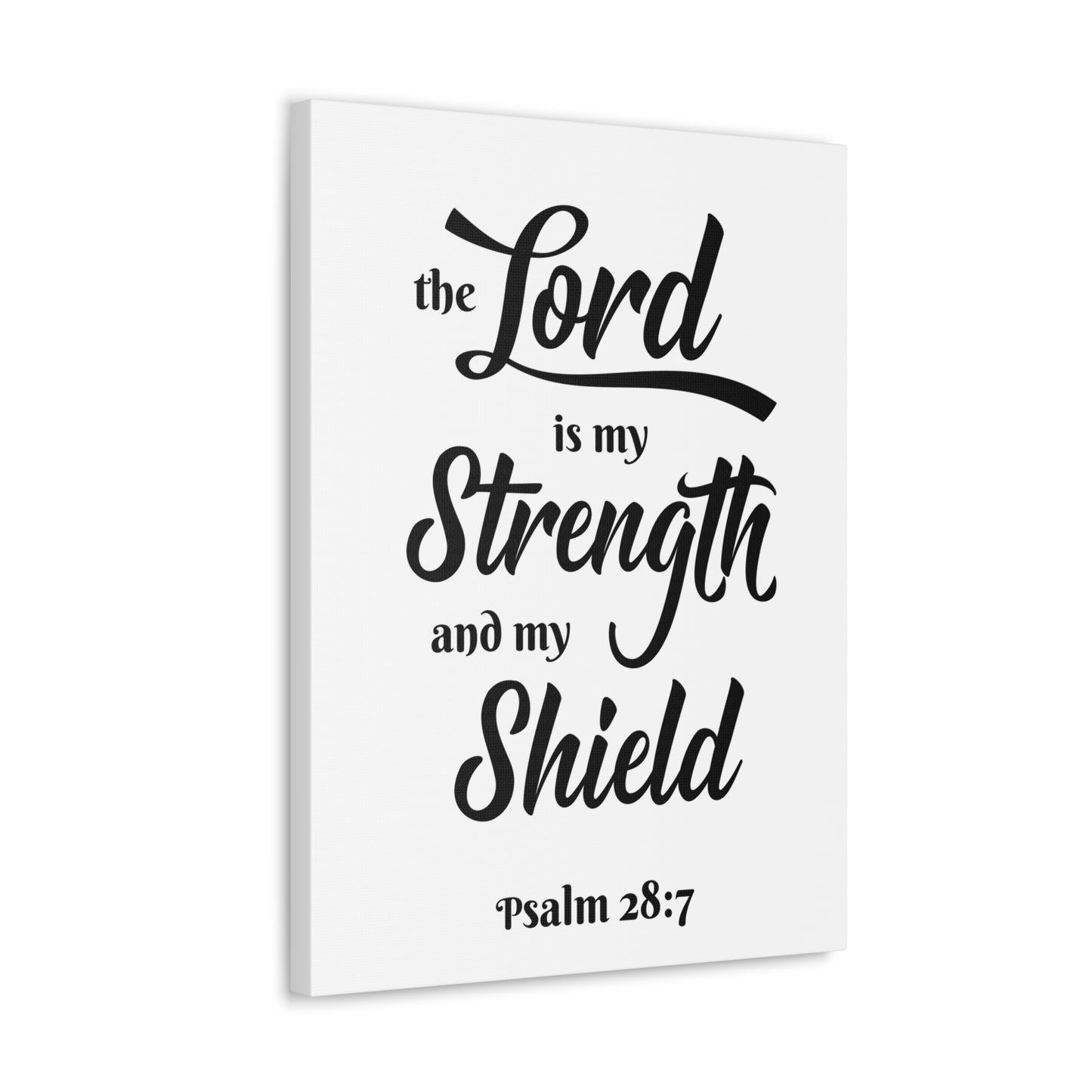 The Lord Is My Strength And My Shield Psalm 28:7 Bible Verse Canvas Christian Wall Art Ready To Hang