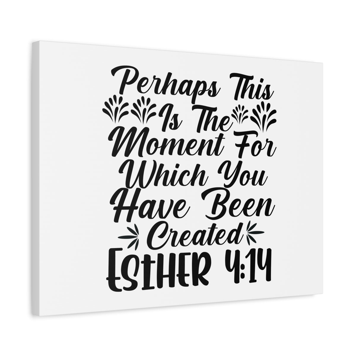 Scripture Canvas Which You Have Been Created Esther 4:14 Christian Wall Art Bible Verse Print Ready to Hang