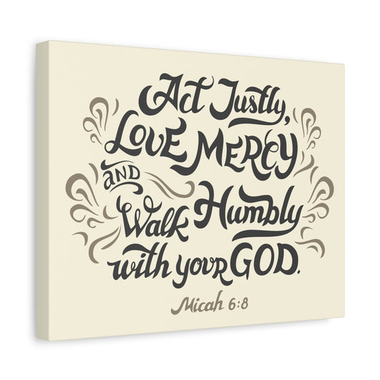 Scripture Canvas Act Justly Walk Humbly Micah 6:8 Christian Wall Art Bible Verse Print Ready To Hang
