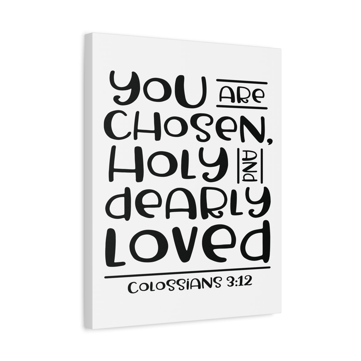 Scripture Canvas You Are Chosen Colossians 2:12 Christian Wall Art Bible Verse Print Ready to Hang