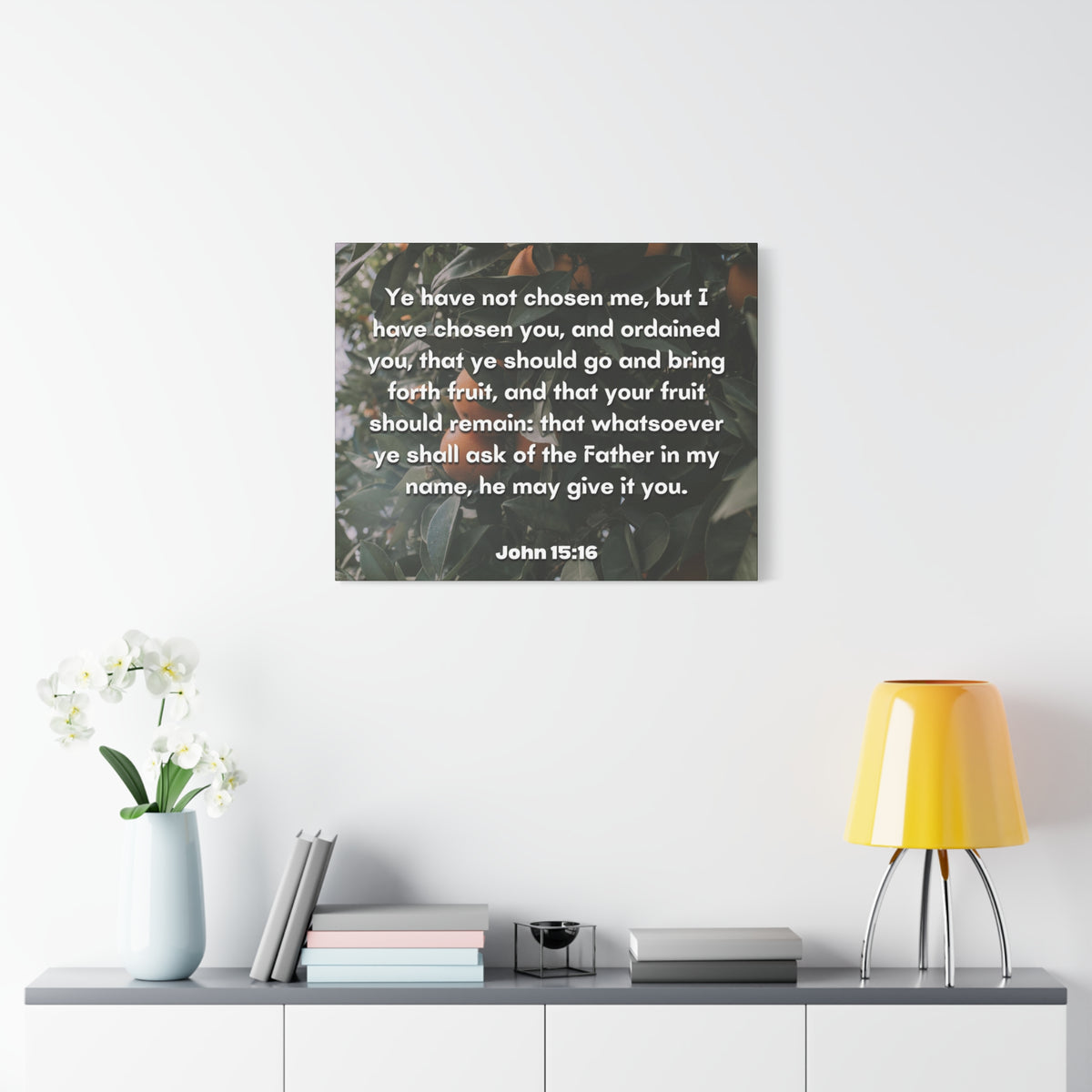 Scripture Canvas The Father John 15:16 Christian Wall Art Bible Verse Print Ready to Hang