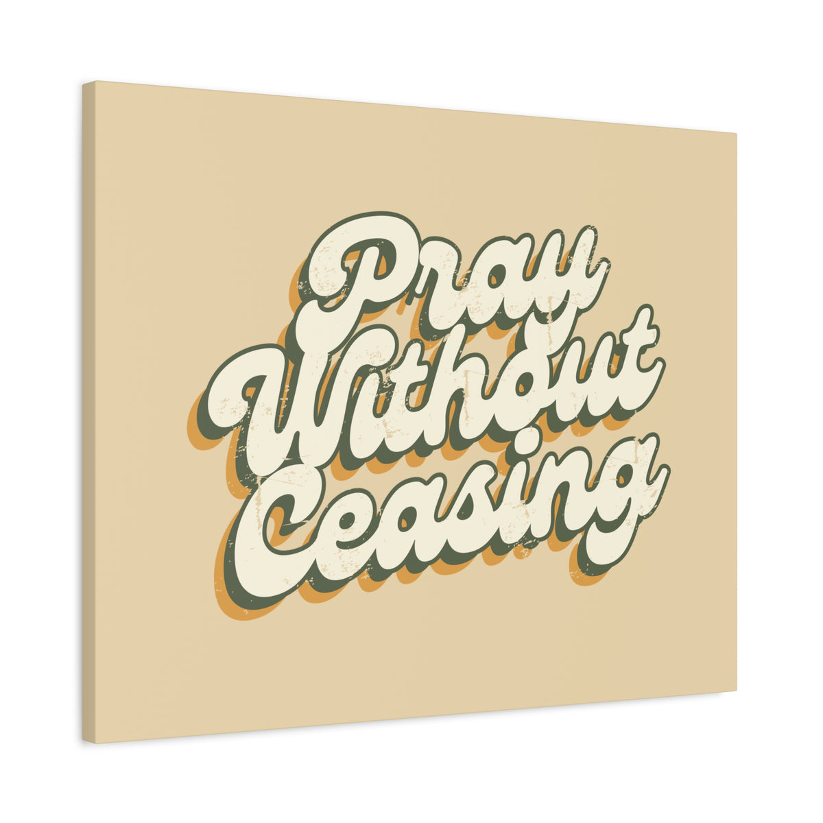 Scripture Canvas Pray Without Ceasing 1 Thessalonians 5:17 90's Christian Wall Art Bible Verse Print Ready to Hang