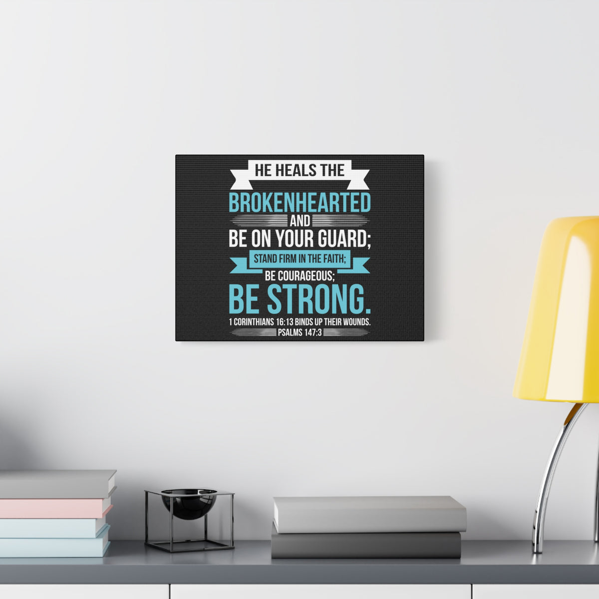 Scripture Canvas Be On Your Guard Psalms 147:3 Christian Wall Art Bible Verse Print Ready to Hang