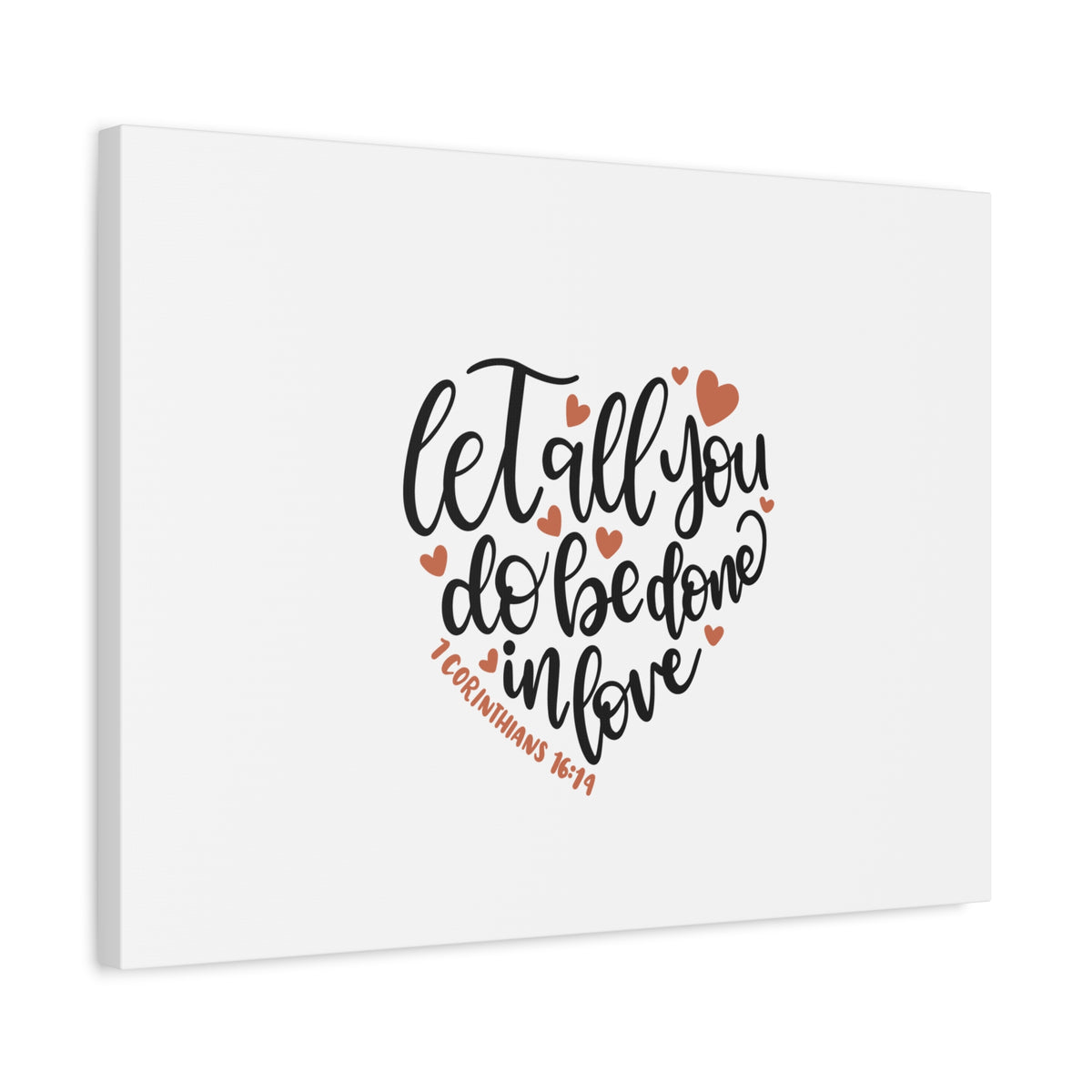 Scripture Canvas Be Done In Love 1 Corinthians 16:14 Christian Wall Art Bible Verse Print Ready to Hang