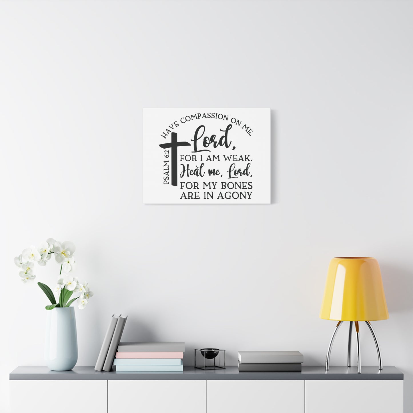 Scripture Canvas Have Compassion On Me Lord Psalm 6:2 Christian Wall Art Bible Verse Print Ready to Hang