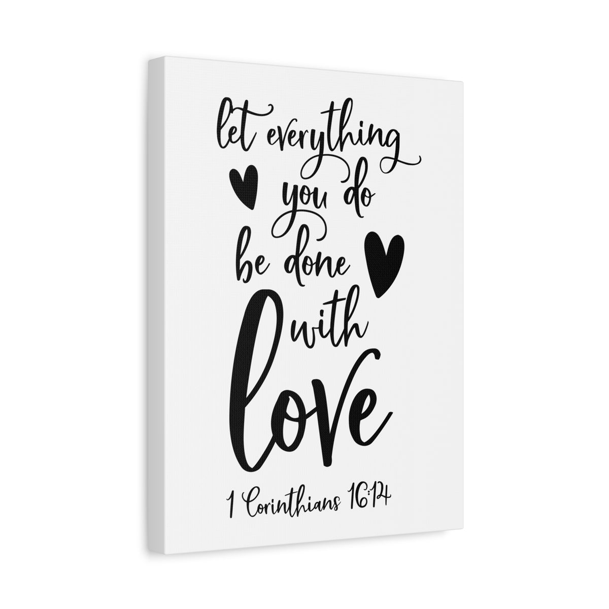 Scripture Canvas Be Done With Love 1 Corinthians 16:14 Christian Wall Art Bible Verse Print Ready to Hang