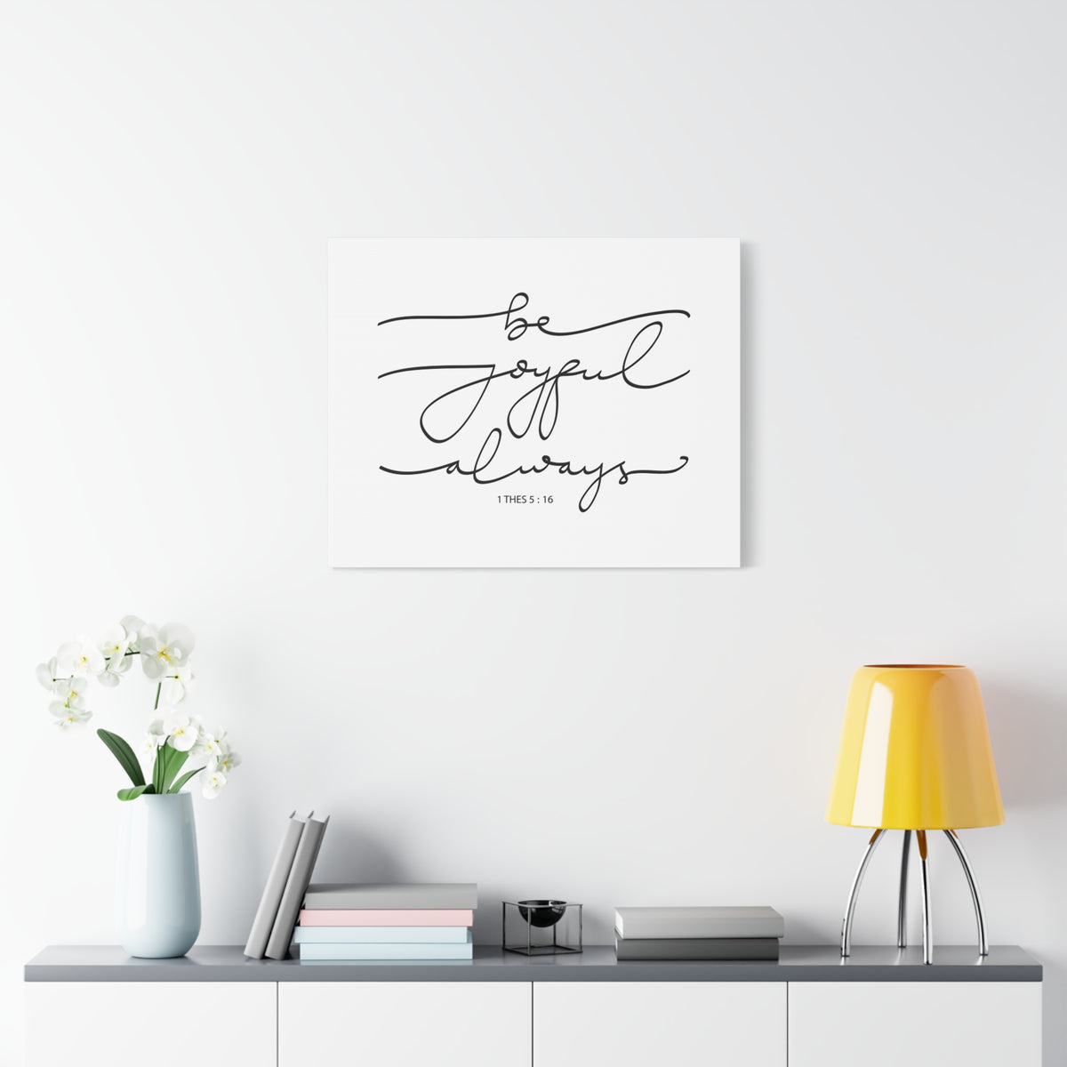 Scripture Canvas Joyful Always 1 Thes 5:16 Christian Wall Art Bible Verse Print Ready to Hang