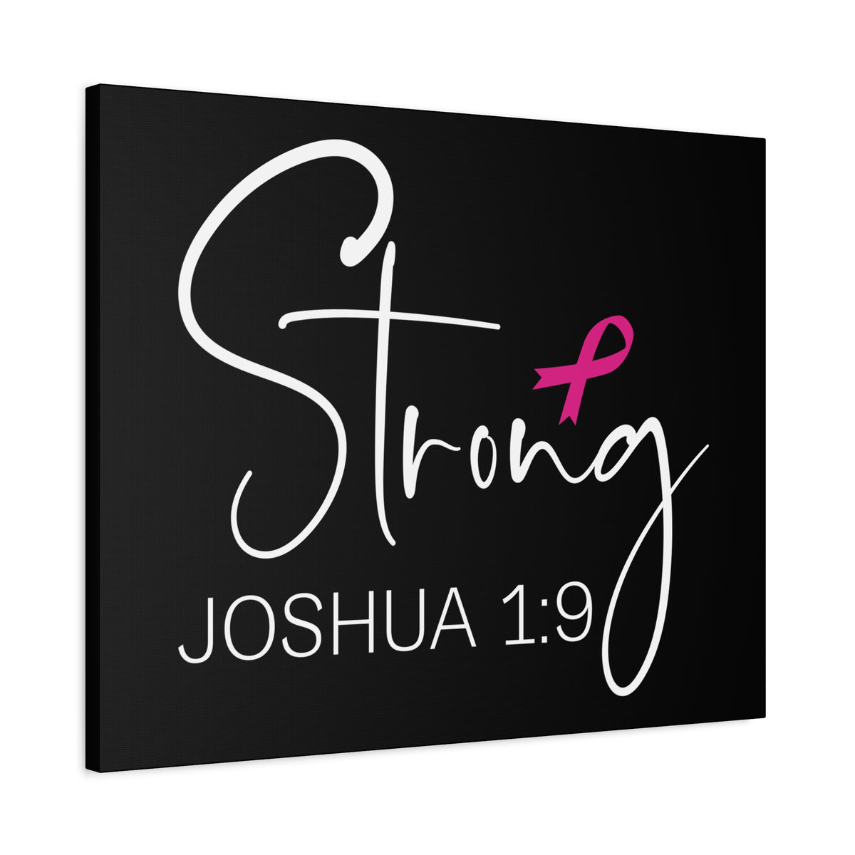 Scripture Walls Strong Joshua 1:9 Bible Verse Canvas Christian Wall Art Ready to Hang Unframed