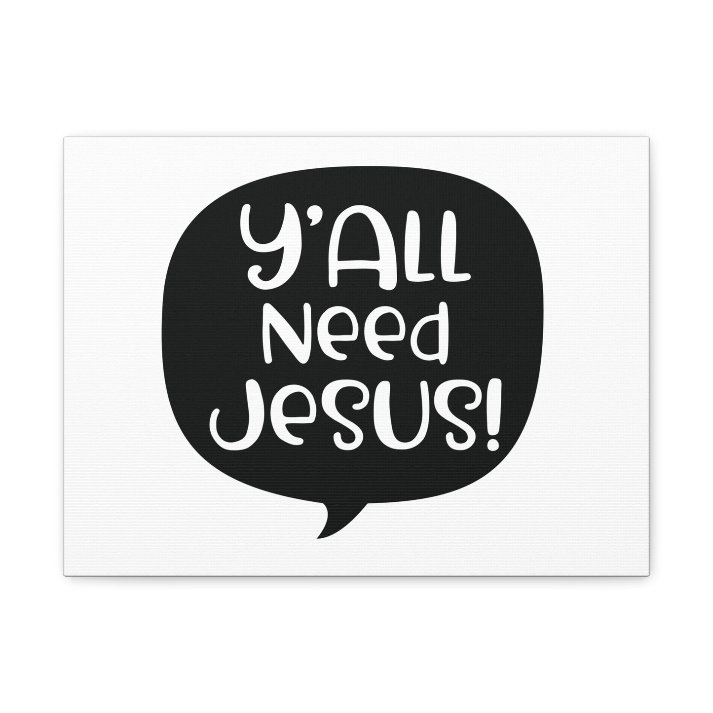 Y'all Need Jesus Psalm 37:4 Christian Wall Art Print Ready to Hang