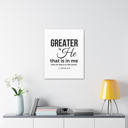 1 John 4:4 Greater is He Bible Verse Canvas Christian Wall Art Ready to Hang Unframed