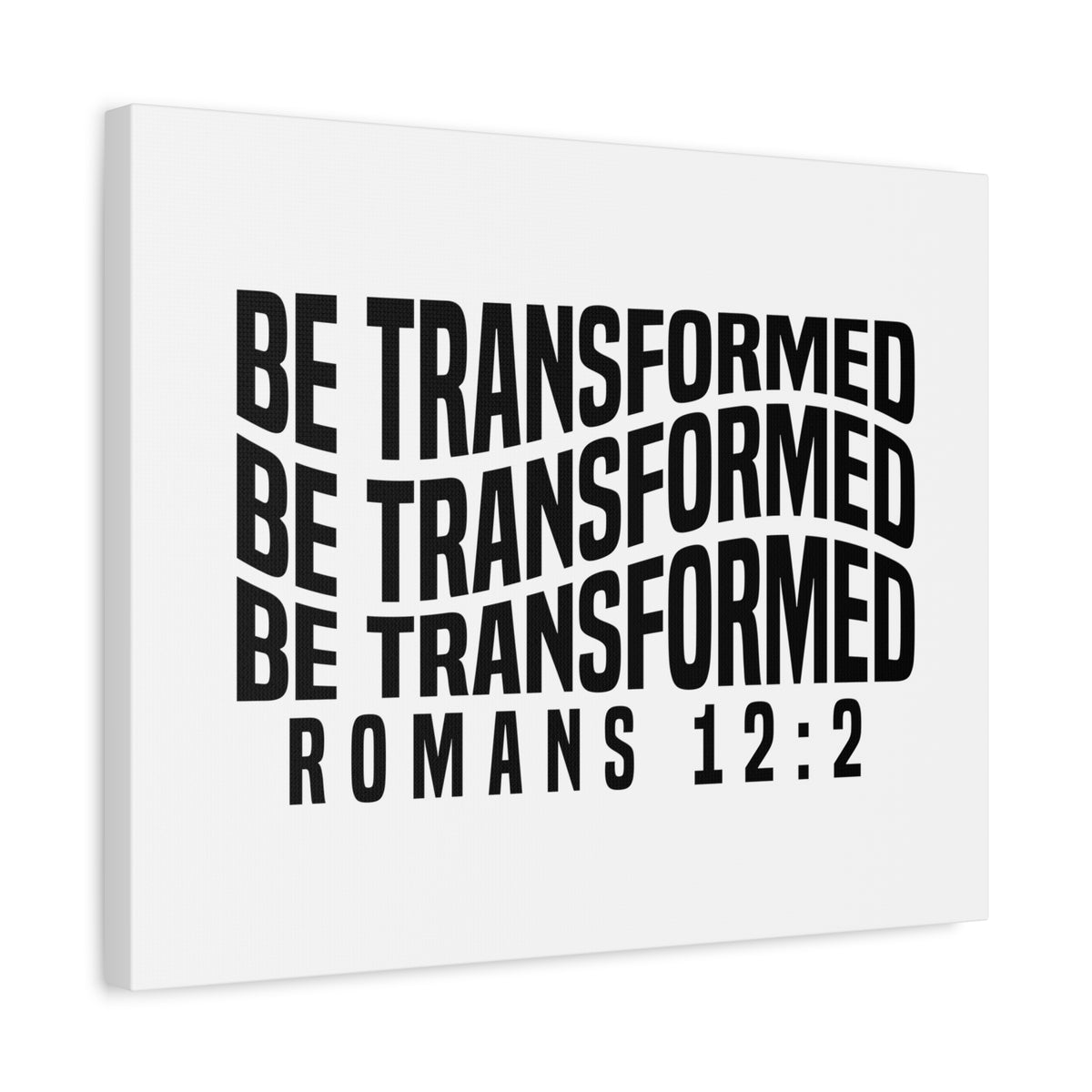 Scripture Walls Be Transformed Romans 12:2 Bible Verse Canvas Christian Wall Art Ready to Hang Unframed