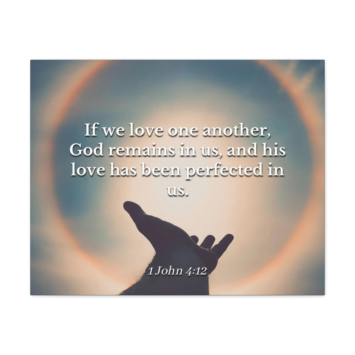 Scripture Canvas Love Is Perfect 1 John 4:12 Christian Wall Art Bible Verse Print Ready to Hang