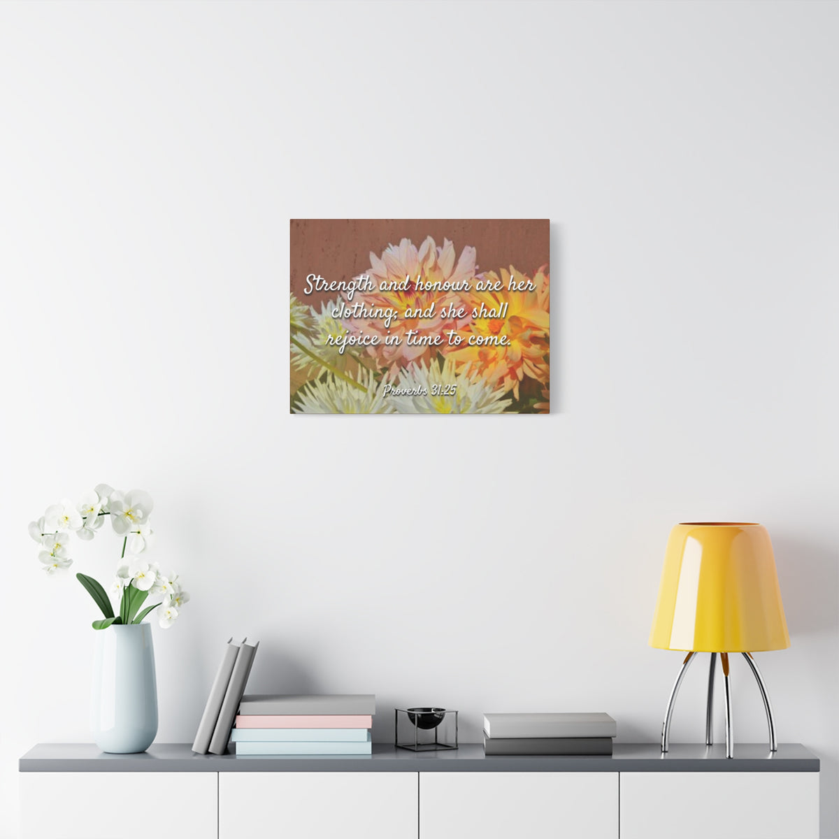Scripture Canvas Strength And Honour Proverbs 31:25 Christian Wall Art Bible Verse Print Ready to Hang