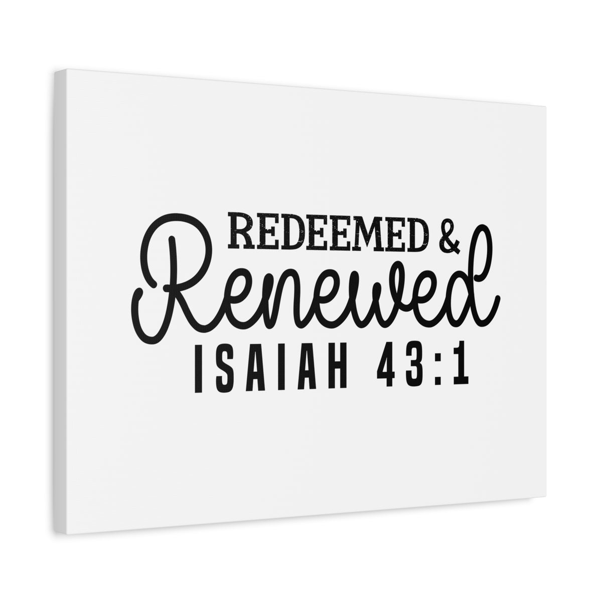 Scripture Walls Redeemed & Renewed Isaiah 43:1 Bible Verse Canvas Christian Wall Art Ready to Hang Unframed