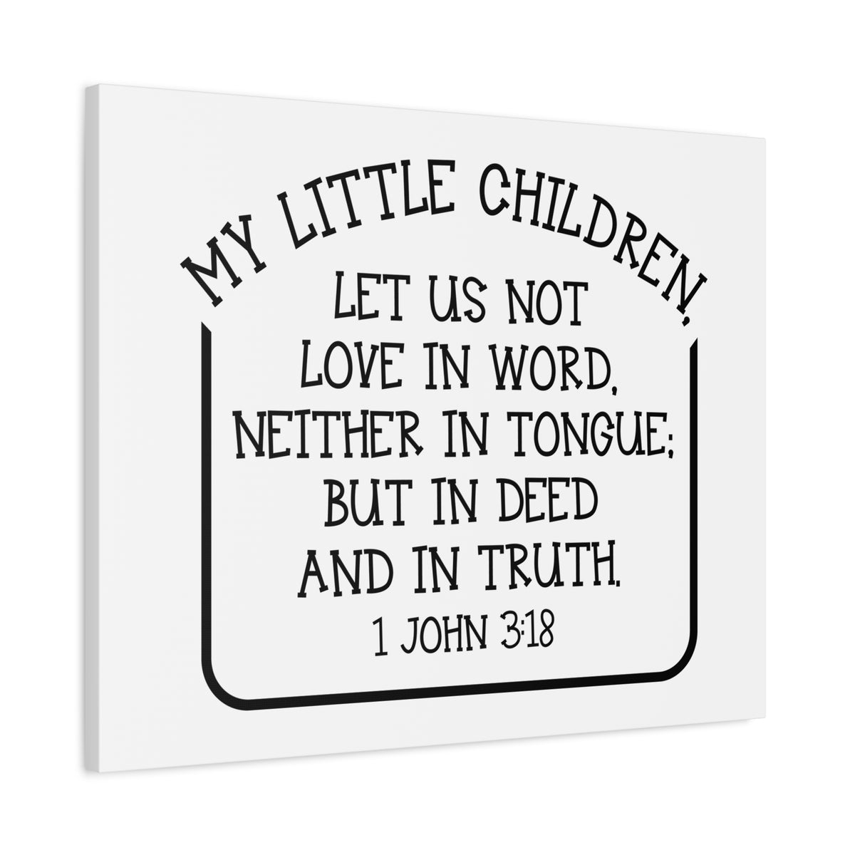 Scripture Canvas In Deed And In Truth 1 John 3:18 Christian Wall Art Bible Verse Print Ready to Hang