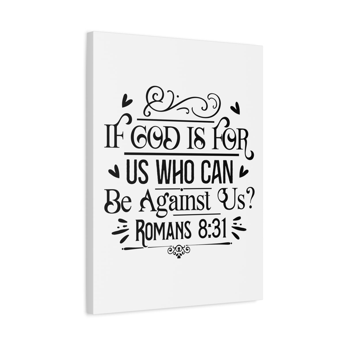Scripture Walls If God is For Us Romans 8:31 Bible Verse Canvas Christian Wall Art Ready to Hang Unframed