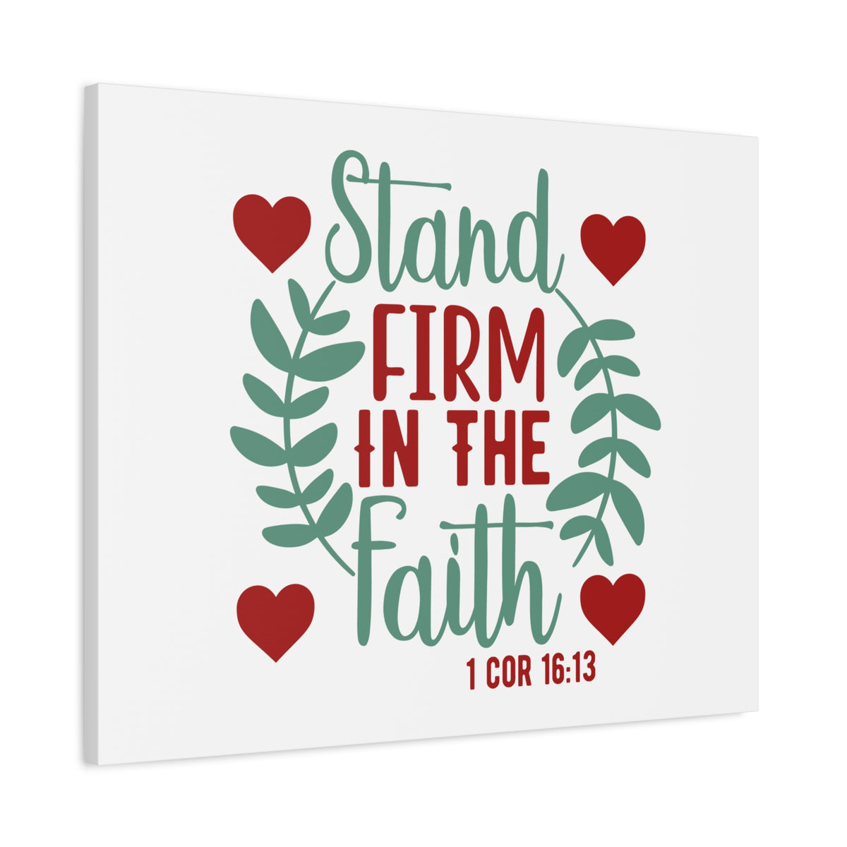 Scripture Canvas In The Faith 1 Corinthians 16:13 Christian Wall Art Print Ready to Hang