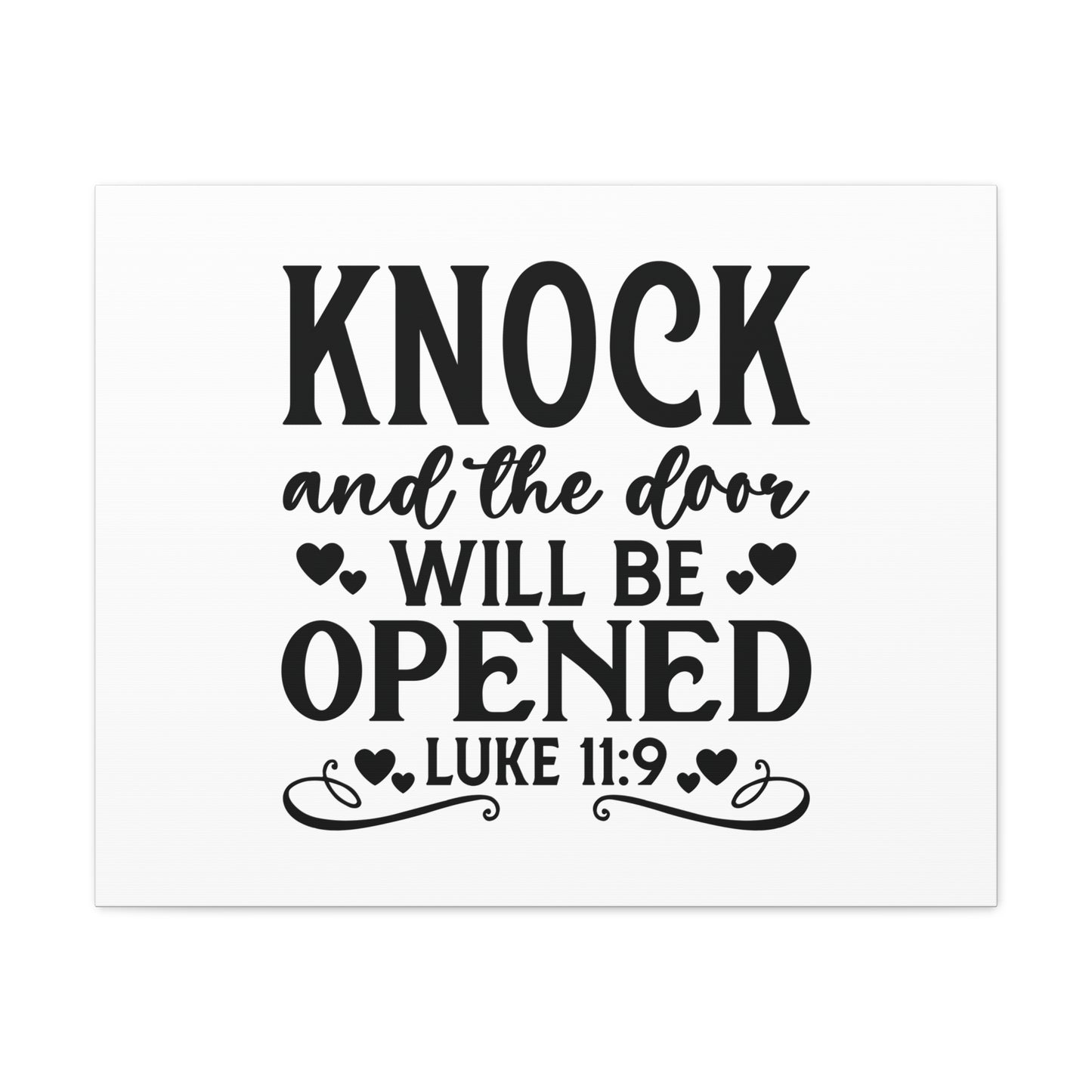 Will Be Opened Luke 11:9 Hearts Bible Verse Canvas Christian Wall Art Ready to Hang