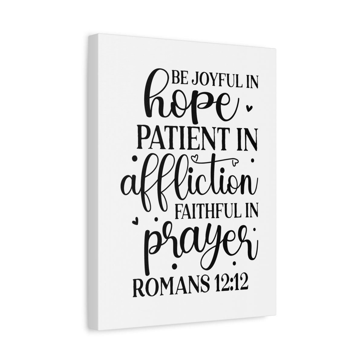 Scripture Canvas Be Joyful In Hope Romans 12:12 Christian Wall Art Bible Verse Print Ready to Hang