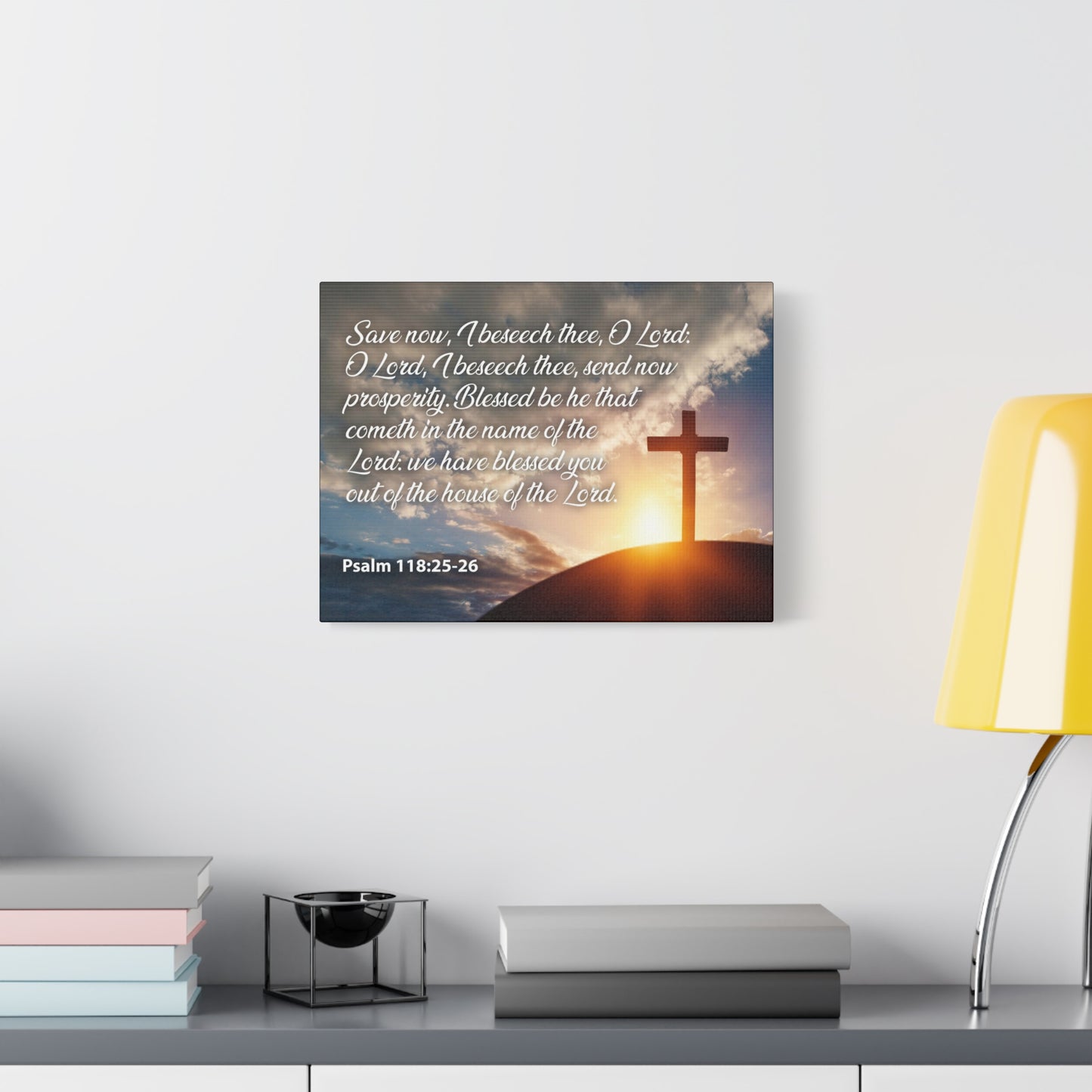 Bible Verse Canvas The House of The Lord Psalm 118:25-26 Christian Home Decor Scripture Art