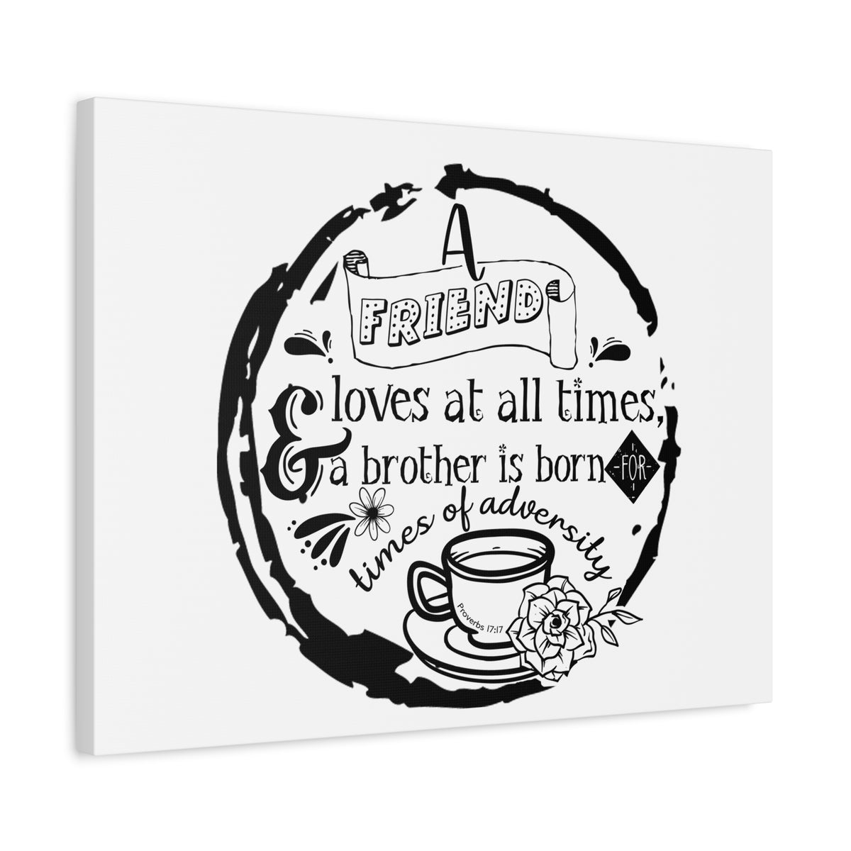 Scripture Canvas Loves At All Times Proverbs 17:17 Christian Wall Art Bible Verse Print Ready to Hang