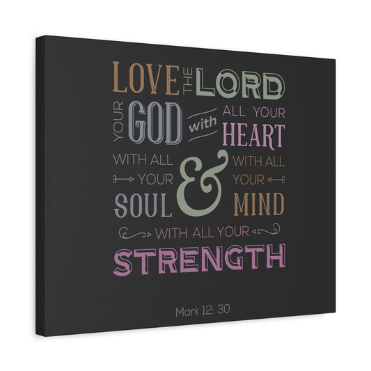 Scripture Canvas With All Your Mind Mark 12:30 Christian Wall Art Bible Verse Print Ready to Hang