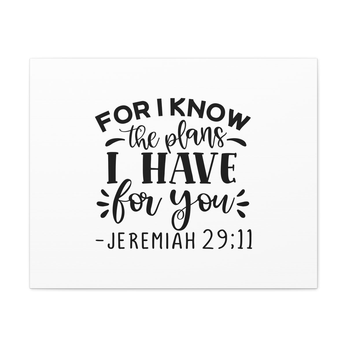 Scripture Canvas The Plans I Have Jeremiah 29:11 Christian Wall Art Bible Verse Print Ready to Hang