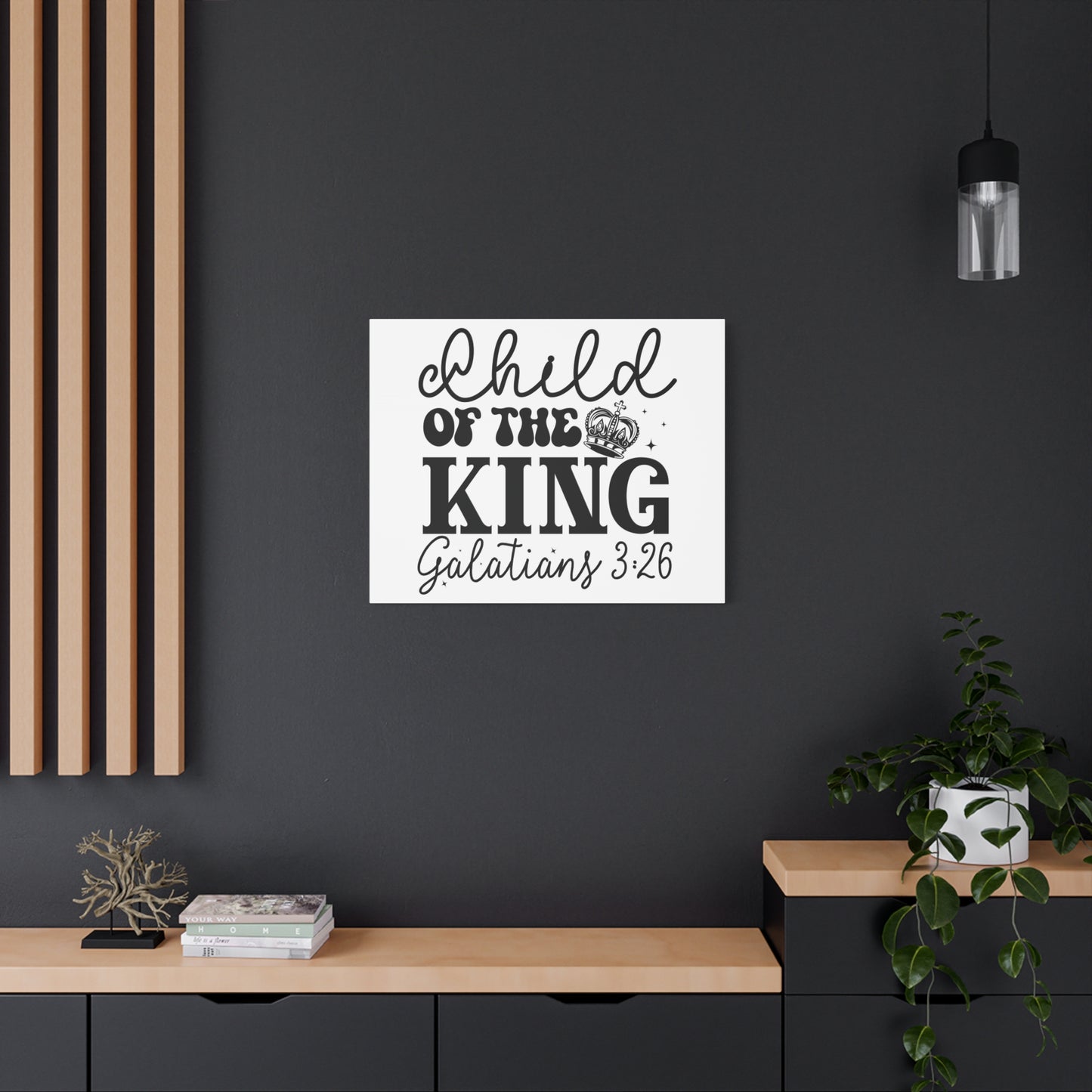 Scripture Walls Galatians 3:26 Child of the King Bible Verse Canvas Christian Wall Art Ready to Hang Unframed