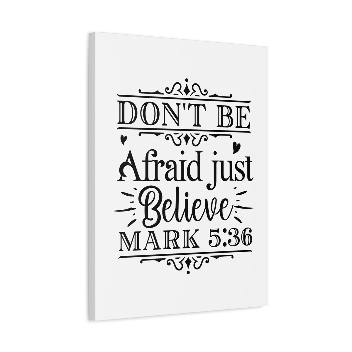 Scripture Walls Don't Be Afraid Mark 5:36 Bible Verse Canvas Christian Wall Art Ready to Hang Unframed
