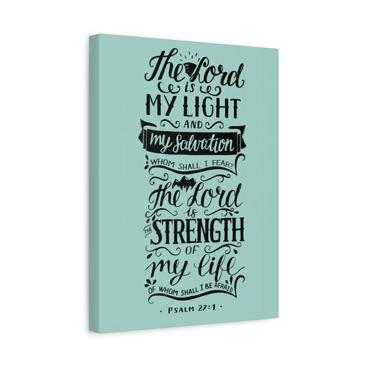 Scripture Canvas The Lord Is My Light Psalm 27 :1 Christian Wall Art Bible Verse Print Ready To Hang
