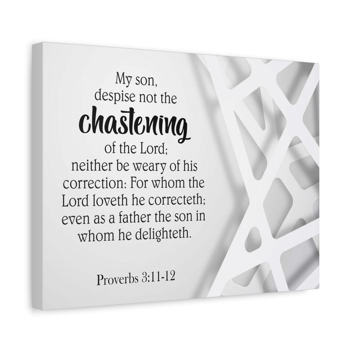 Scripture Canvas Chastening Proverbs 3:11-12 Christian Wall Art Bible Verse Print Ready to Hang