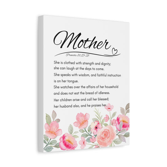 Scripture Walls Proverbs 31:25-28 Mother Bible Verse Canvas Christian Wall Art Ready to Hang Unframed